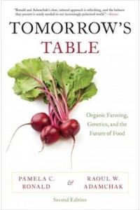 Tomorrow's Table Organic Farming, Genetics, and the Future of Food