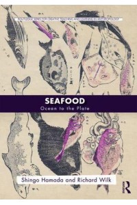 Seafood Ocean to the Plate - The Routledge Series for Creative Teaching and Learning in Anthropology