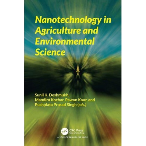 Nanotechnology in Agriculture and Environmental Science