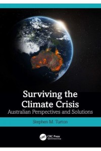 Surviving the Climate Crisis Australian Perspectives and Solutions