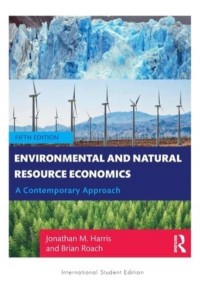 Environmental and Natural Resource Economics A Contemporary Approach