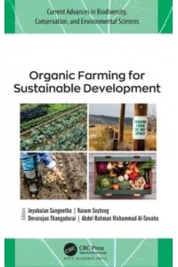 Organic Farming for Sustainable Development - Current Advances in Biodiversity, Conservation, and Environmental Sciences
