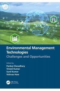 Environmental Management Technologies Challenges and Opportunities