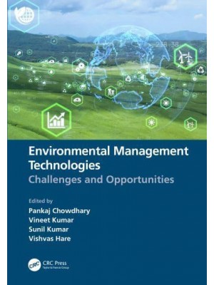 Environmental Management Technologies Challenges and Opportunities