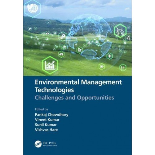 Environmental Management Technologies Challenges and Opportunities