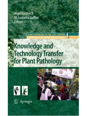 Knowledge and Technology Transfer for Plant Pathology - Plant Pathology in the 21st Century