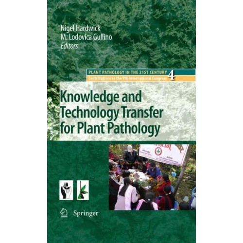 Knowledge and Technology Transfer for Plant Pathology - Plant Pathology in the 21st Century