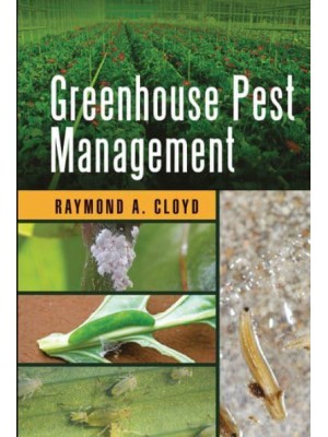 Greenhouse Pest Management - Contemporary Topics in Entomology