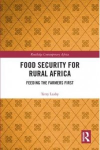 Food Security for Rural Africa Feeding the Farmers First - Routledge Contemporary Asia Series