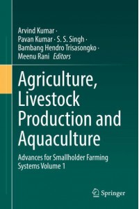 Agriculture, Livestock Production and Aquaculture : Advances for Smallholder Farming Systems Volume 1