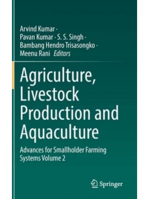 Agriculture, Livestock Production and Aquaculture : Advances for Smallholder Farming Systems Volume 2