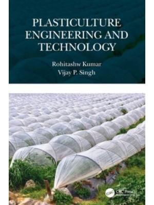 Plasticulture Engineering and Technology