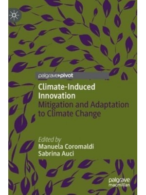 Climate-Induced Innovation : Mitigation and Adaptation to Climate Change