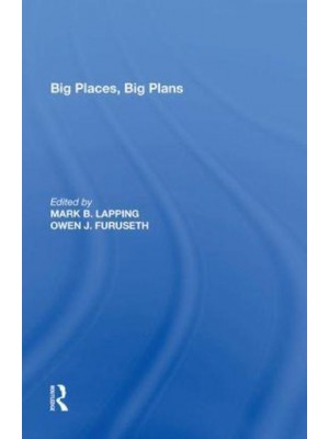 Big Places, Big Plans - Perspectives on Rural Policy and Planning