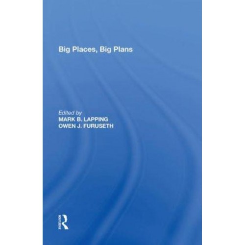 Big Places, Big Plans - Perspectives on Rural Policy and Planning
