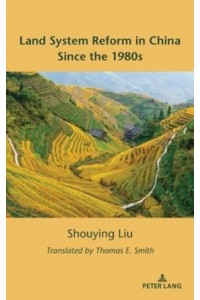 Land System Reform in China Since the 1980s