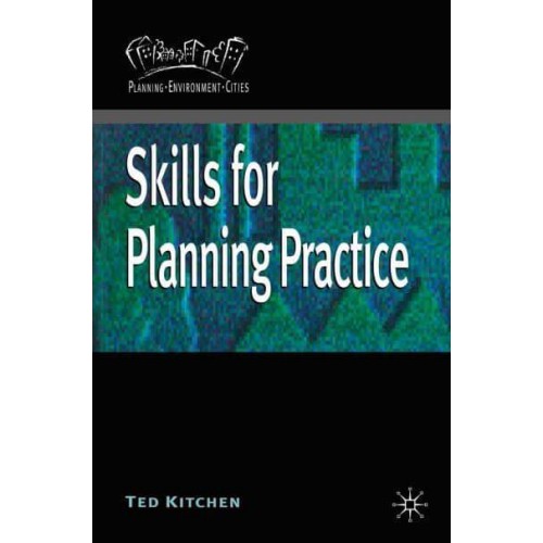 Skills for Planning Practice - Planning, Environment, Cities