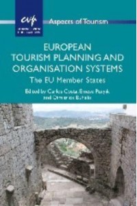 European Tourism Planning and Organisation Systems The EU Member States - Aspects of Tourism