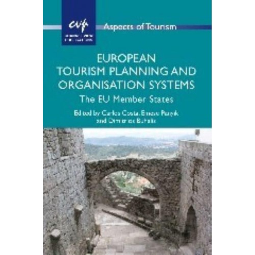 European Tourism Planning and Organisation Systems The EU Member States - Aspects of Tourism