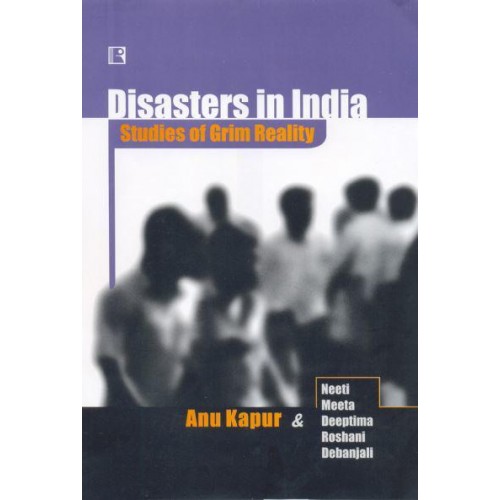 Disasters in India Studies of Grim Reality