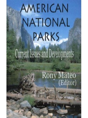 American National Parks Current Issues and Developments