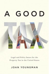 A Good Tax Legal and Policy Issues for the Property Tax in the United States