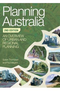 Planning Australia An Overview of Urban and Regional Planning