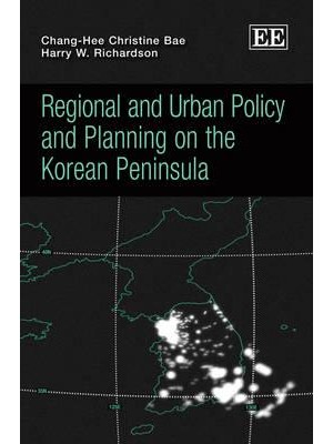 Regional and Urban Policy and Planning on the Korean Peninsula