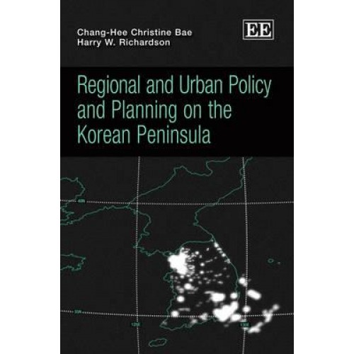 Regional and Urban Policy and Planning on the Korean Peninsula