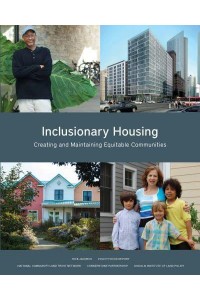 Inclusionary Housing Creating and Maintaining Equitable Communities - Policy Focus Report Series