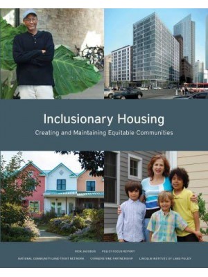 Inclusionary Housing Creating and Maintaining Equitable Communities - Policy Focus Report Series