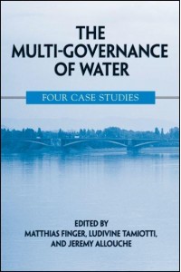 The Multi-Governance of Water Four Case Studies - SUNY Series in Global Politics