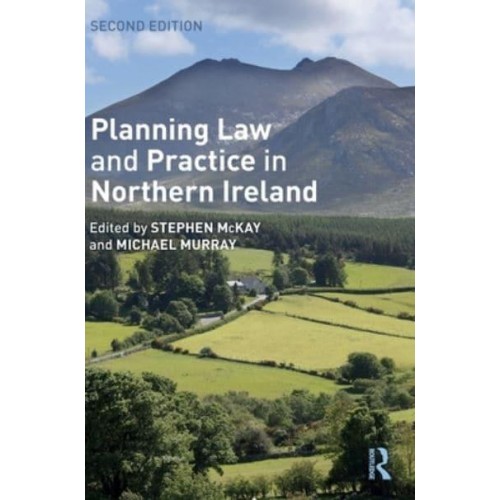 Planning Law and Practice in Northern Ireland