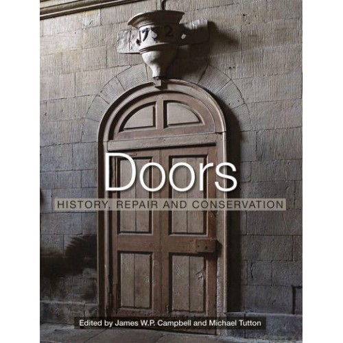 Doors History, Repair and Conservation