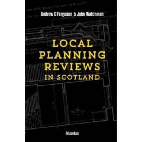 Local Planning Reviews in Scotland