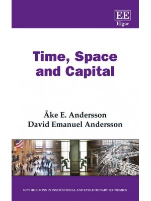 Time, Space and Capital - New Horizons in Institutional and Evolutionary Economics