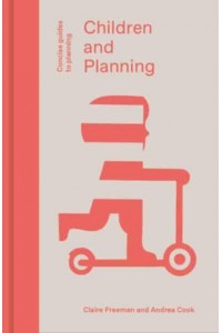 Children and Planning - Concise Guides to Planning