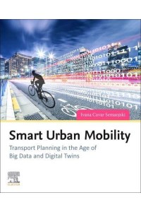 Smart Urban Mobility Transport Planning in the Age of Big Data and Digital Twins