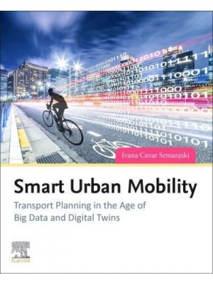 Smart Urban Mobility Transport Planning in the Age of Big Data and Digital Twins