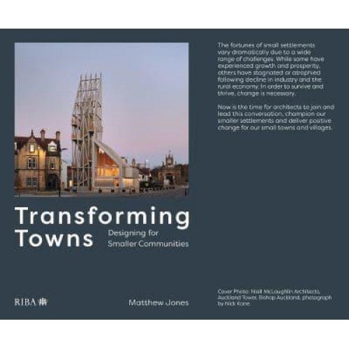 Transforming Towns Designing for Smaller Communities