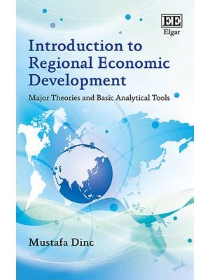 Introduction to Regional Economic Development Major Theories and Basic Analytical Tools