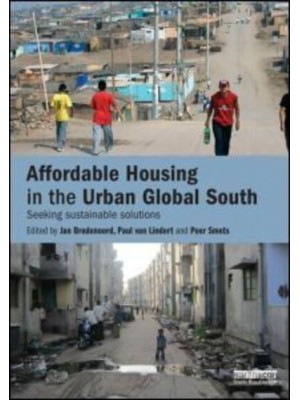 Affordable Housing in the Urban Global South Seeking Sustainable Solutions