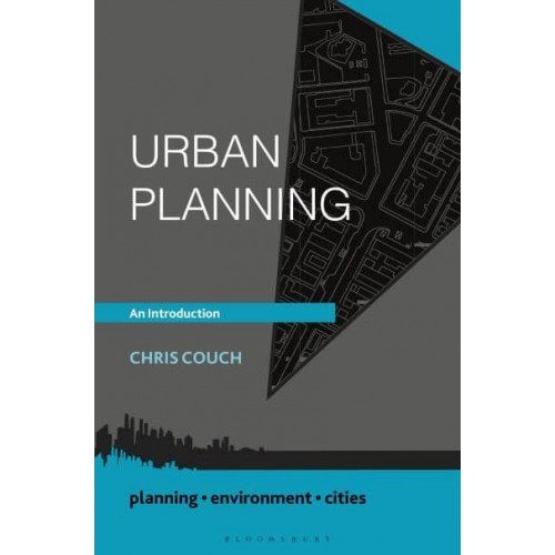 Urban Planning An Introduction - Planning, Environment, Cities