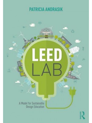 LEED Lab A Model for Sustainable Design Education