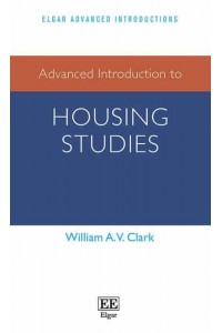 Advanced Introduction to Housing Studies - Elgar Advanced Introductions