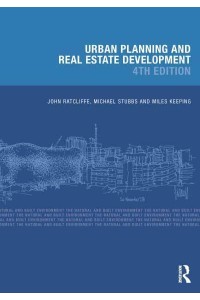 Urban Planning and Real Estate Development - The Natural and Built Environment Series