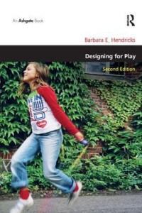 Designing for Play - Design and the Built Environment Series