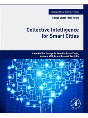 Collective Intelligence for Smart Cities - Intelligent Data-Centric Systems: Sensor Collected Intelligence