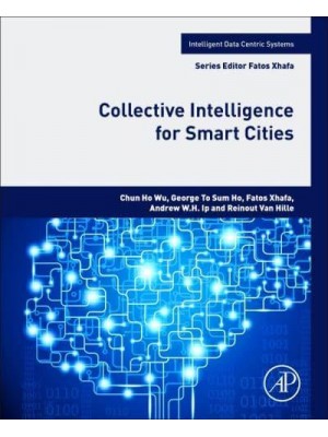 Collective Intelligence for Smart Cities - Intelligent Data-Centric Systems: Sensor Collected Intelligence