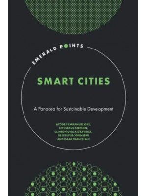 Smart Cities A Panacea for Sustainable Development - Emerald Points